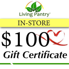 Load image into Gallery viewer, IN-STORE Living Pantry Gift Certificate