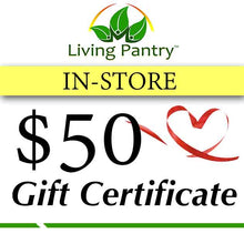 Load image into Gallery viewer, IN-STORE Living Pantry Gift Certificate
